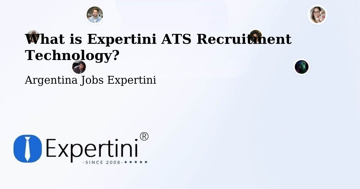 What is Expertini ATS Recruitment Technology? - Argentina Jobs Expertini