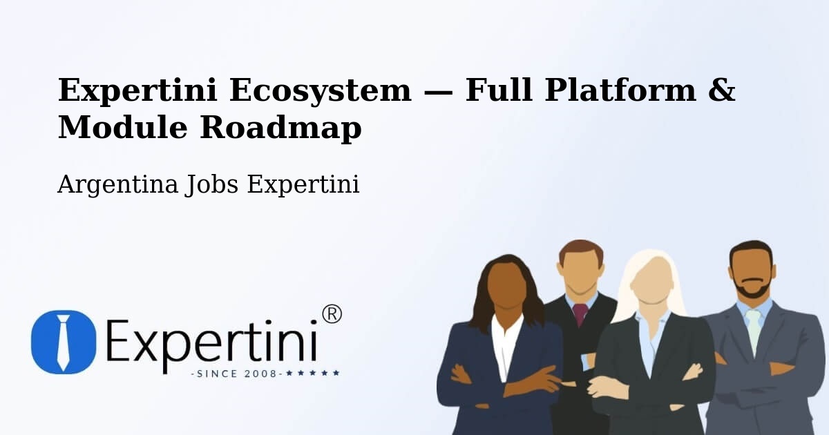 Expertini Ecosystem — Full Platform & Module Roadmap – Salta