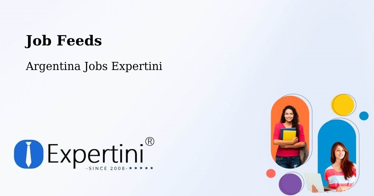 Job Listings Feed – Salta - Argentina Jobs Expertini