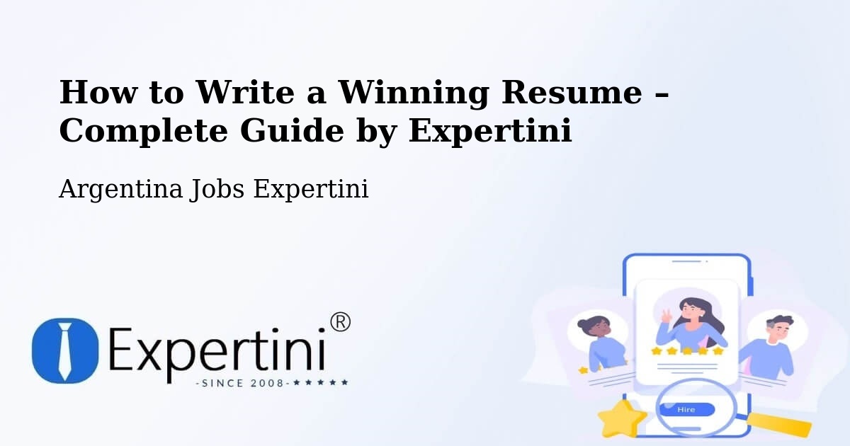 Resume Writing Guide for Job Seekers – Salta - Salta, Argentina Jobs Expertini