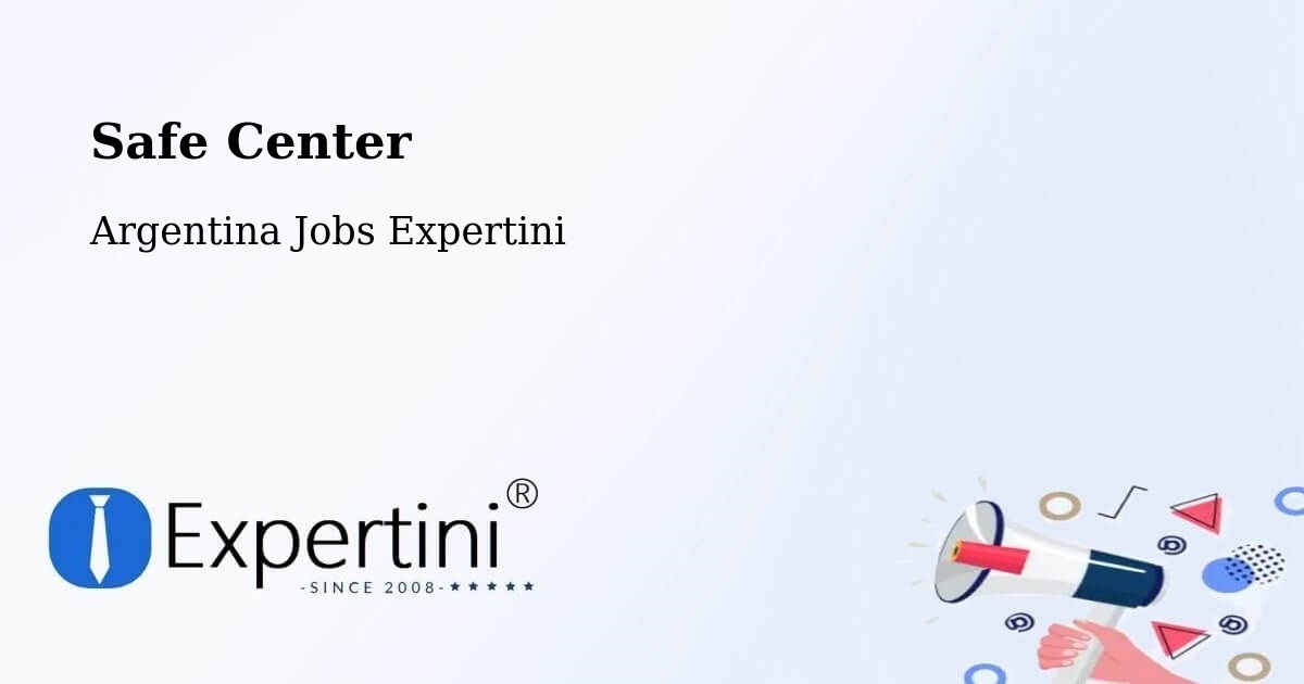 Safety Center – Salta - Argentina Jobs Expertini